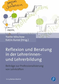 Reflexion und Beratung in der Lehrerinnen- und Lehrerbildung (eBook, PDF)