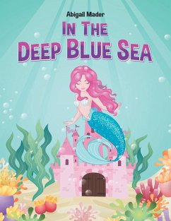 In the Deep Blue Sea - Mader, Abigail