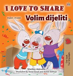 I Love to Share (English Croatian Bilingual Book for Kids)