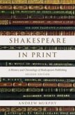 Shakespeare in Print: A History and Chronology of Shakespeare Publishing