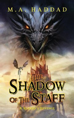 Shadow of the Staff - Haddad, M. A.