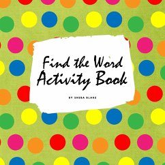 Find the Word Activity Book for Kids (8.5x8.5 Puzzle Book / Activity Book) - Blake, Sheba