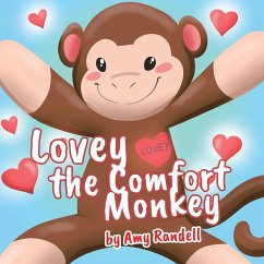 Lovey the Comfort Monkey - Randell, Amy