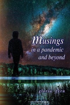 Musings in a Pandemic and Beyond - Fern, Gloria