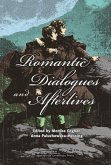 Romantic Dialogues and Afterlives Romantic Dialogues and Afterlives