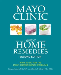 Mayo Clinic Book of Home Remedies (Second Edition) - Kermott, Cindy A; Millman, Martha P