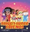 Paige's Super Friends - Bild 1