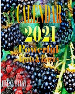 Calendar 2021. Powerful Fruits. Berries - Pankey, Elena; Bulat, Elena