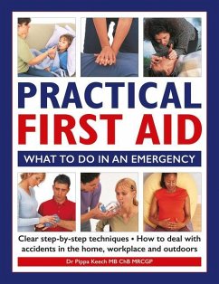 Practical First Aid - Keech, Dr Pippa