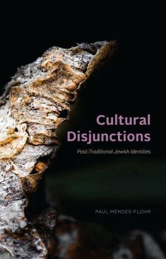 Cultural Disjunctions - Mendes-Flohr, Paul