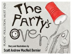 The Party's Over! - Bernier, Scott Andrew MacNeil