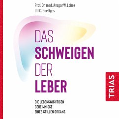 Das Schweigen der Leber (MP3-Download) - Lohse, Ansgar W.; Goettges, Ulf C.