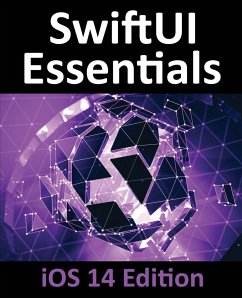 SwiftUI Essentials - iOS 14 Edition - Smyth, Neil