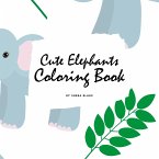 Cute Elephants Coloring Book for Children (8.5x8.5 Coloring Book / Activity Book)