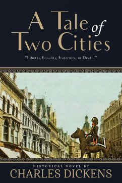 A Tale of Two Cities (Annotated) - Dickens, Charles