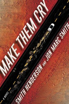 Make Them Cry - Henderson, Smith; Smith, Jon Marc