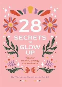 28 Secrets to Glow Up - Talkovski, Marianne C