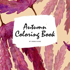 Autumn Coloring Book for Young Adults and Teens (8.5x8.5 Coloring Book / Activity Book) - Blake, Sheba