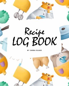 Recipe Log Book (8x10 Softcover Log Book / Tracker / Planner) - Blake, Sheba