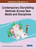 Handbook of Research on Contemporary Storytelling Methods Across New Media and Disciplines