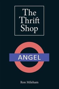 The Thrift Shop: Small Beginning...Amazing Journey - Mileham, Ron