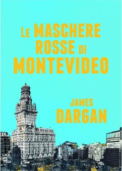 Cover Le maschere rosse di Montevideo (eBook, ePUB)
