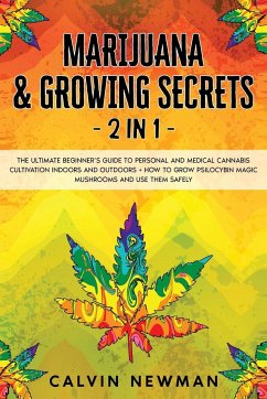 Marijuana and Growing Secrets - 2 in 1 - Newman, Calvin