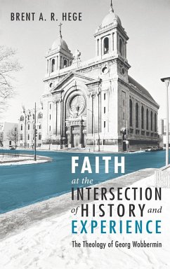 Faith at the Intersection of History and Experience - Hege, Brent A. R.