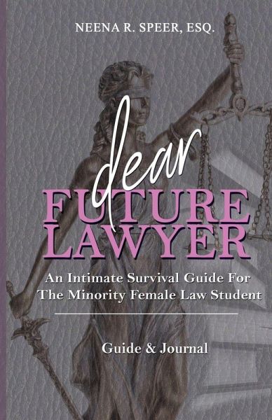 Dear Future Lawyer Dear Future Lawyer