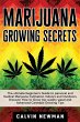 Marijuana Growing Secrets - Bild 1