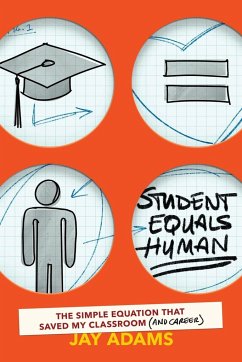 Student Equals Human - Adams, Jay