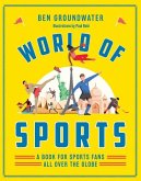 World of Sports: A Book for Sports Fans All Over the Globe