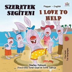 I Love to Help (Hungarian English Bilingual Book for Kids) - Admont, Shelley; Books, Kidkiddos