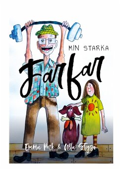 Min starka farfar - Park, Emma