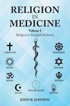 Religion in Medicine - Dawson, John B.