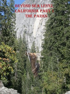 BEYOND SEA LEVEL-PART 1 CALIFORNIA THE PARKS - Tpprince