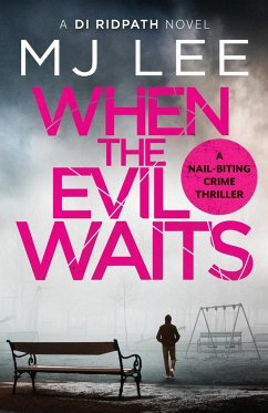 When the Evil Waits - Lee, M J