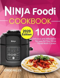 Ninja Foodi Cookbook 2020 - Hiller, Jorge