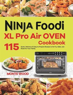 Ninja Foodi XL Pro Air Oven Cookbook - Wood, Monte
