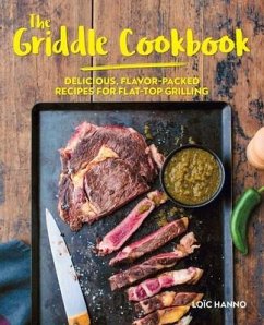 The Griddle Cookbook - Hanno, Loic