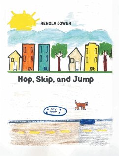 Hop, Skip, and Jump - Dower, Renola