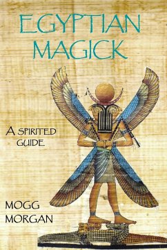 Egyptian Magick - Morgan, Mogg