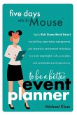 Five Days with the Mouse to Be a Better Event Planner