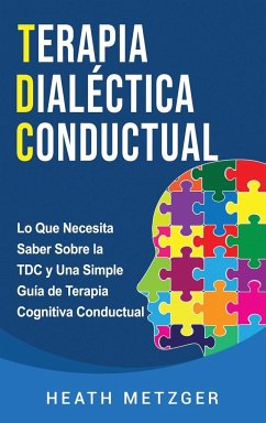 Terapia dialéctica conductual - Metzger, Heath