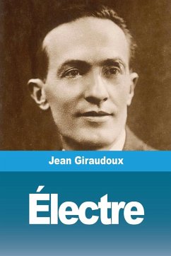 Électre - Giraudoux, Jean