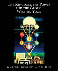 The Kingdom, the Power and the Glory - Leggat, Craig J.; Blair, Sally M.