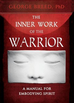 The Inner Work of the Warrior - Breed, George