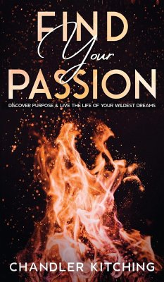 Find Your Passion - Kitching, Chandler