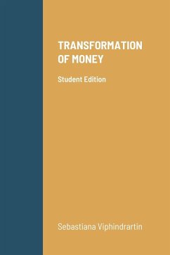 TRANSFORMATION OF MONEY - Viphindrartin, Sebastiana; Wilantari, Niken Regina; Prabowo, Bambang Hadi