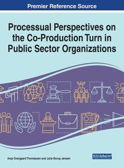 Processual Perspectives on the Co-Production Turn in Public Sector Organizations